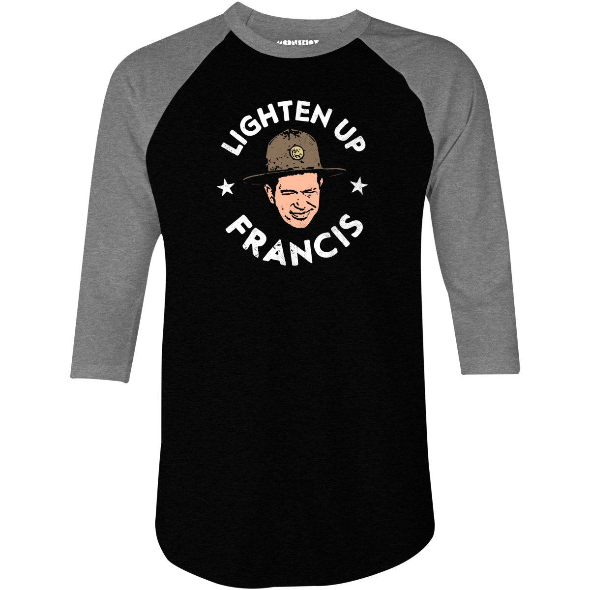 Lighten Up Francis - 3/4 Sleeve Raglan T-Shirt