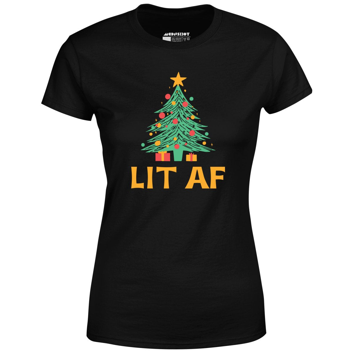 Lit AF Christmas - Women's T-Shirt