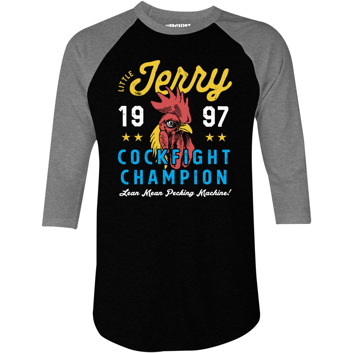 Little Jerry Cockfight Champion - 3/4 Sleeve Raglan T-Shirt