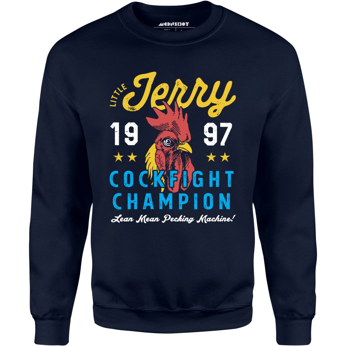 Little Jerry Cockfight Champion - Unisex Sweatshirt