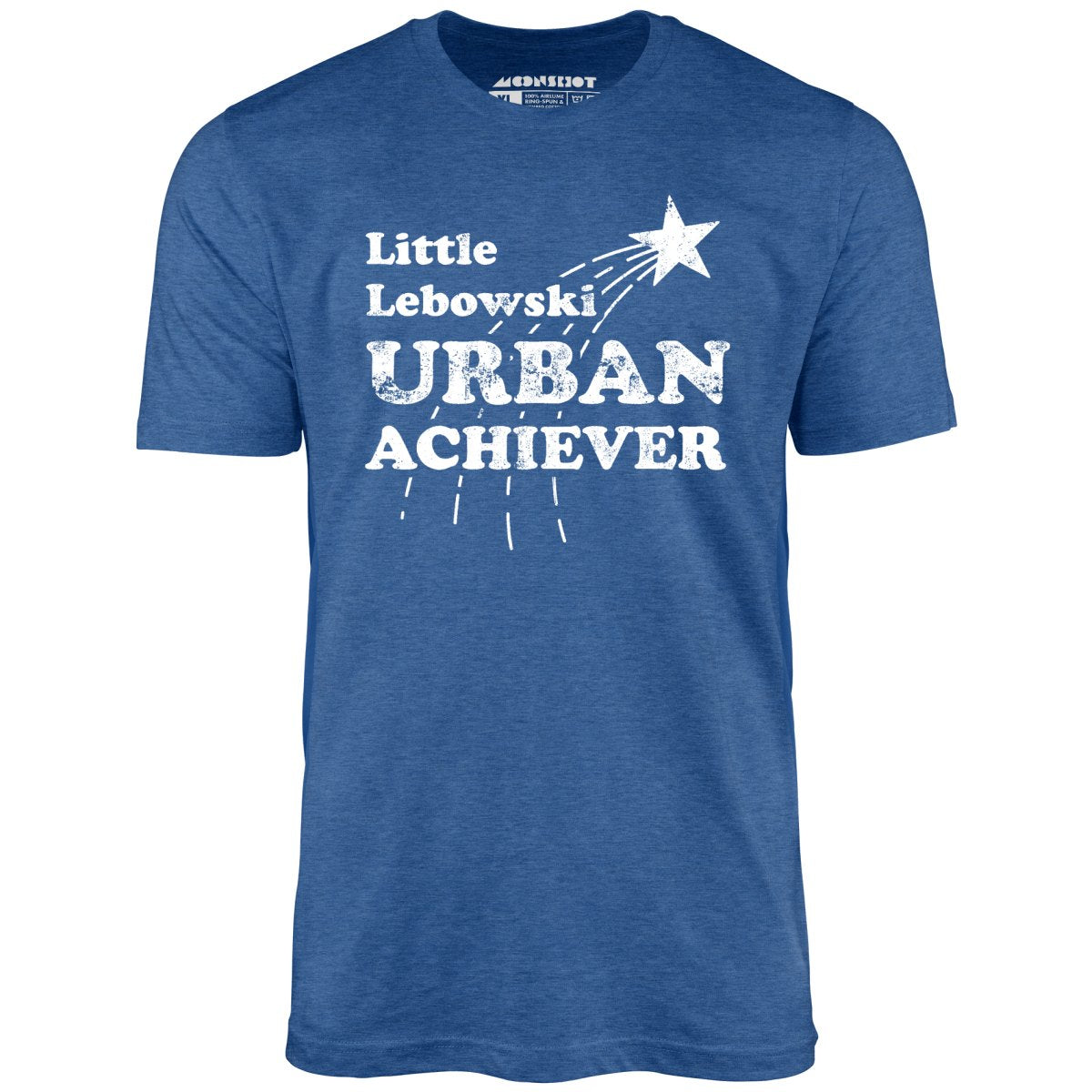 Little Lebowski Urban Achiever - Unisex T-Shirt