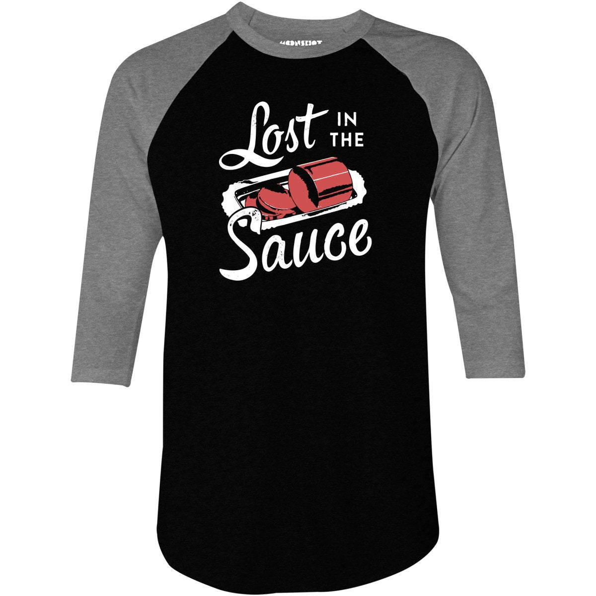 Lost in the Sauce - 3/4 Sleeve Raglan T-Shirt