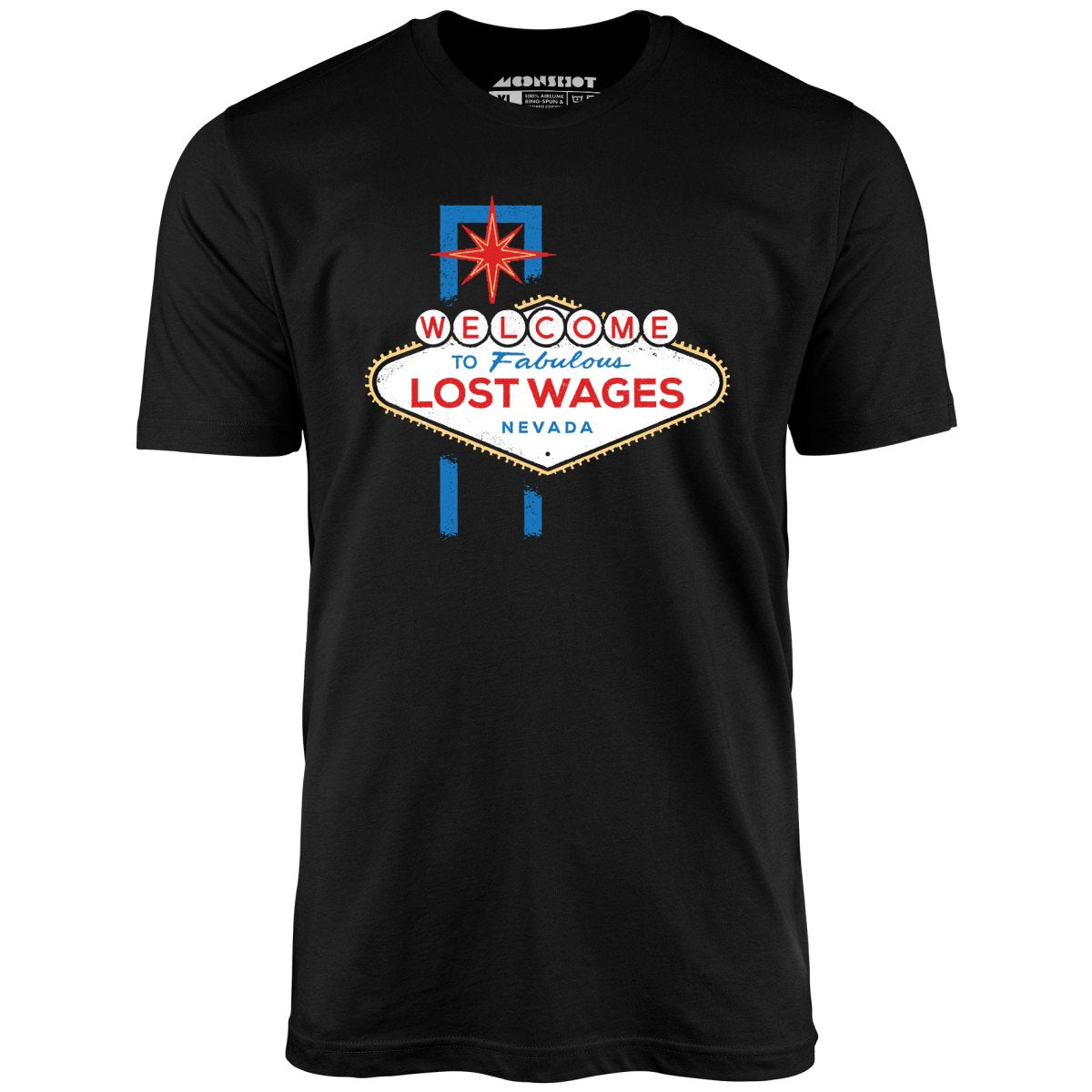 Lost Wages - Las Vegas - Unisex T-Shirt