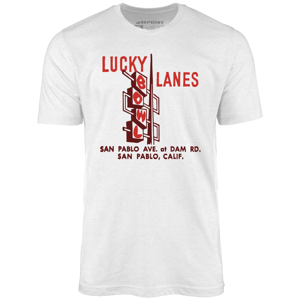 Lucky Lanes - San Pablo, CA - Vintage Bowling Alley - Unisex T-Shirt