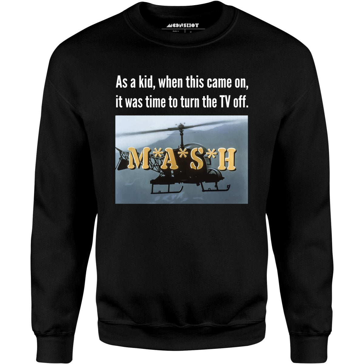 M*A*S*H Meme - Unisex Sweatshirt