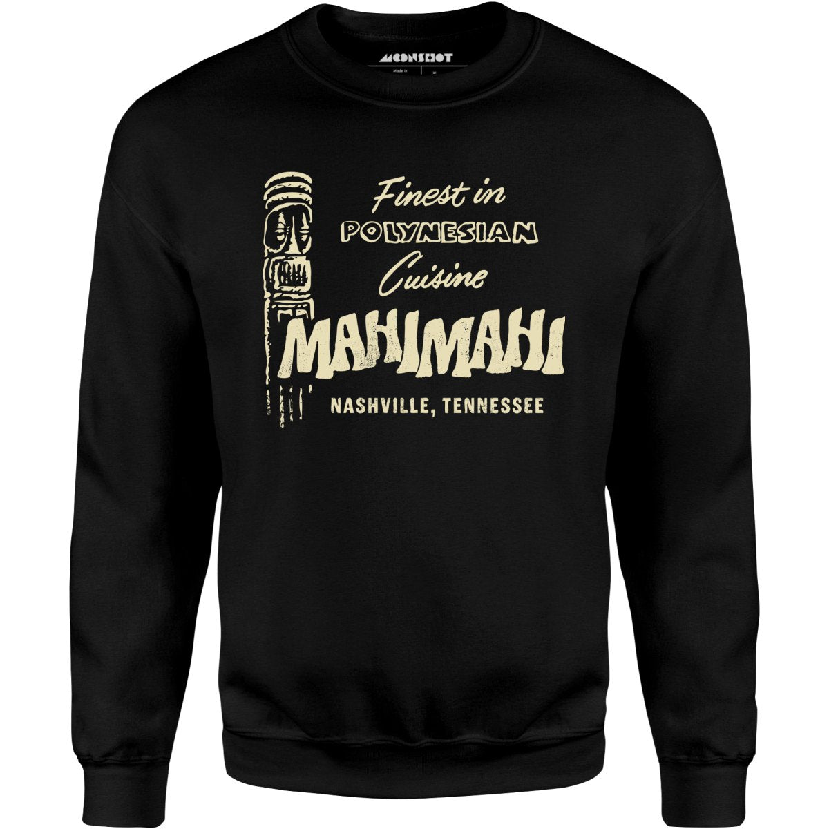 Mahi Mahi - Nashville, TN - Vintage Tiki Bar - Unisex Sweatshirt