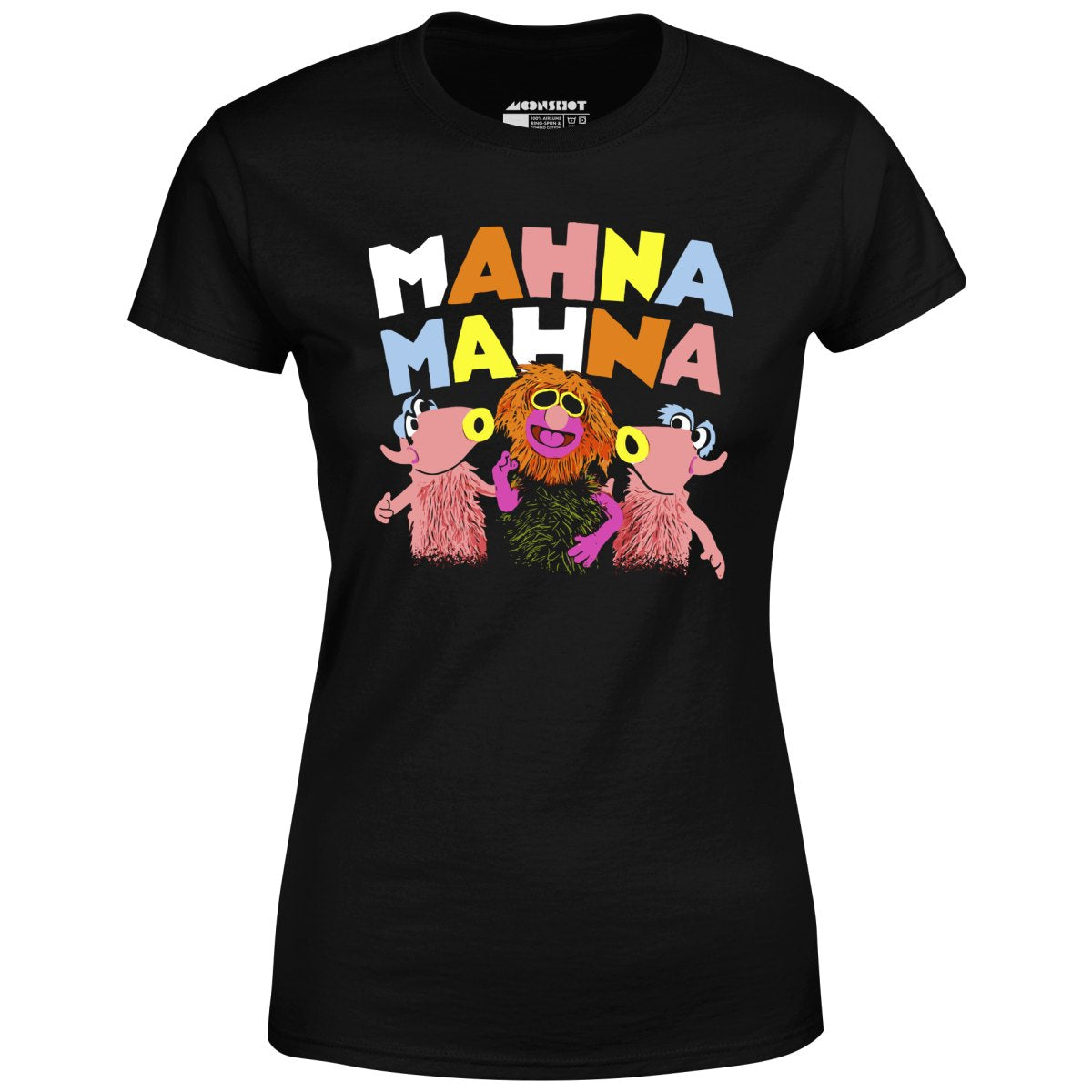 Mahna Mahna - Women's T-Shirt