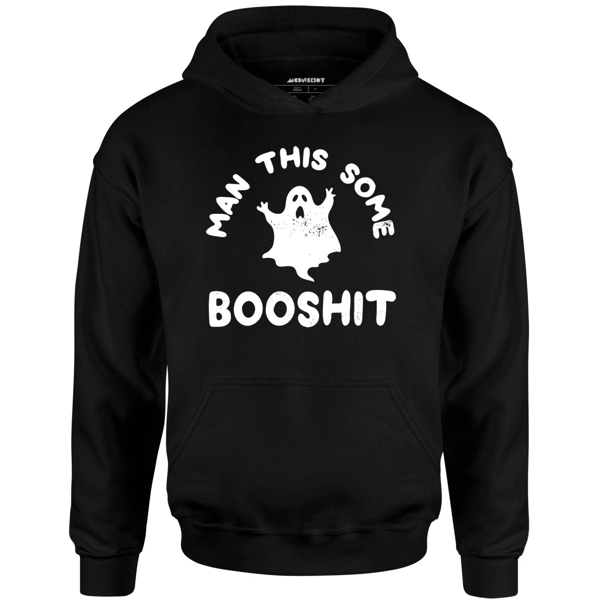 Man This Some Booshit - Unisex Hoodie