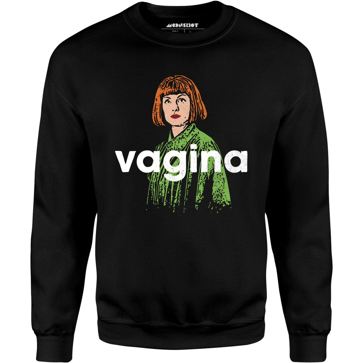 Maude Lebowski - Vagina - Unisex Sweatshirt