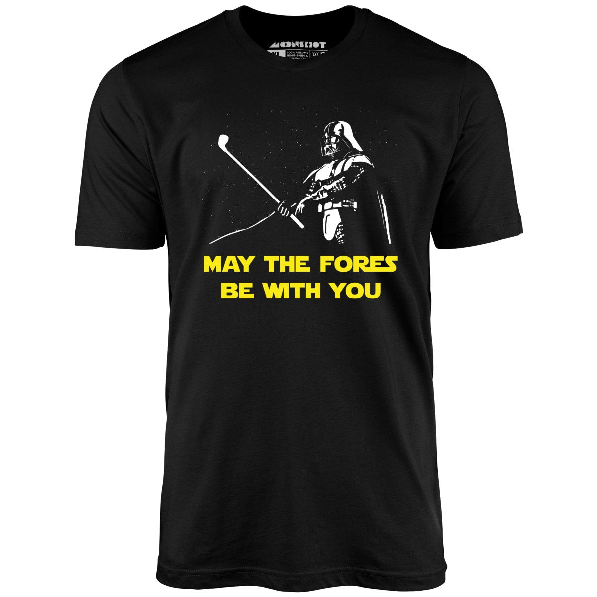 May The Fores Be With You - Unisex T-Shirt