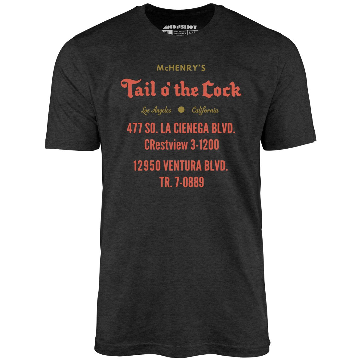 McHenry's Tail o' the Cock - Los Angeles, CA - Vintage Restaurant - Unisex T-Shirt