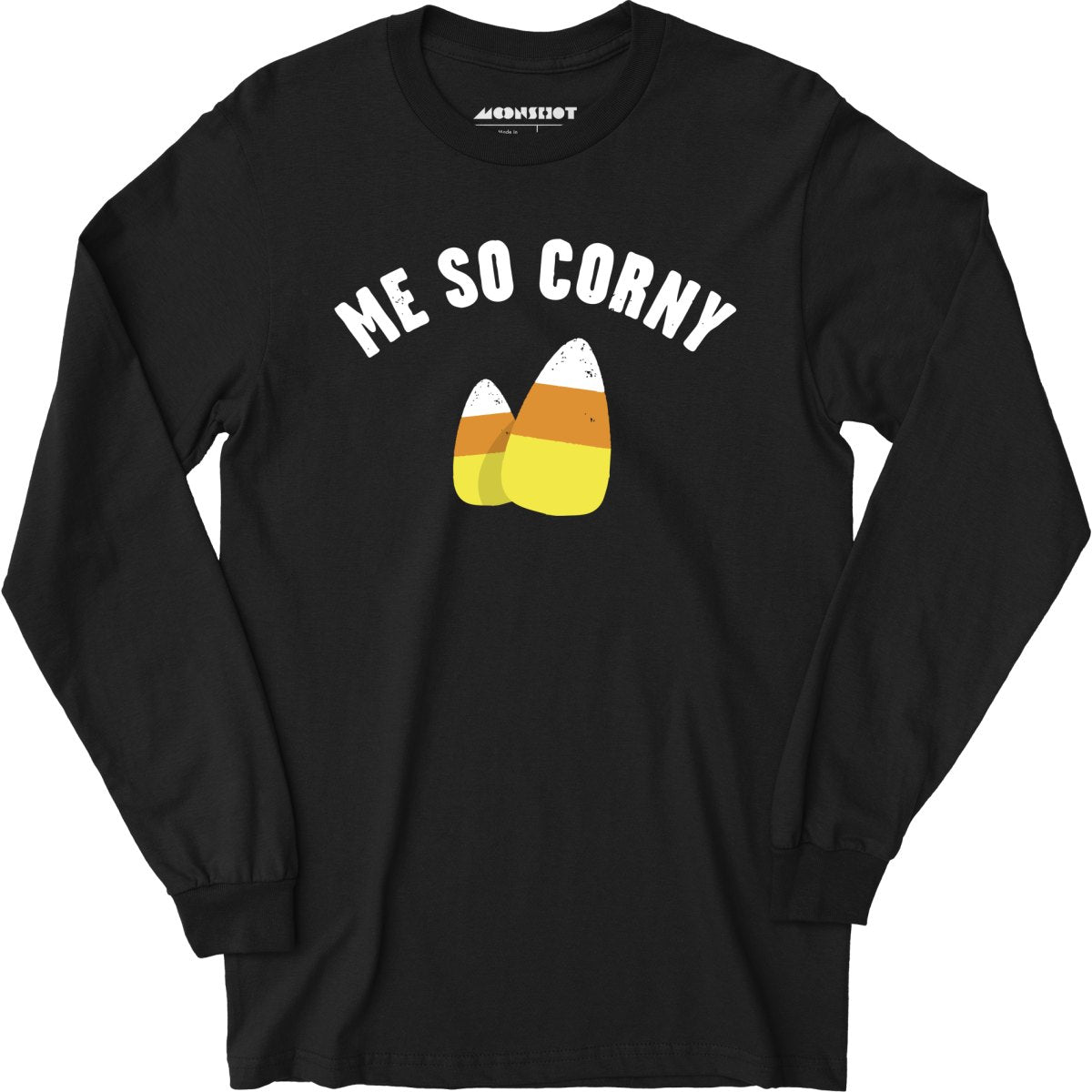 Me So Corny - Long Sleeve T-Shirt