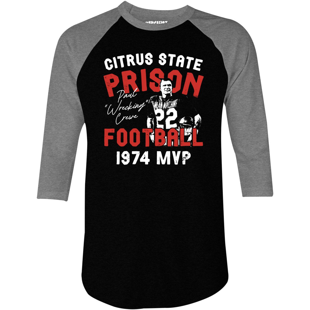 Mean Machine Citrus State Prison Football - 3/4 Sleeve Raglan T-Shirt