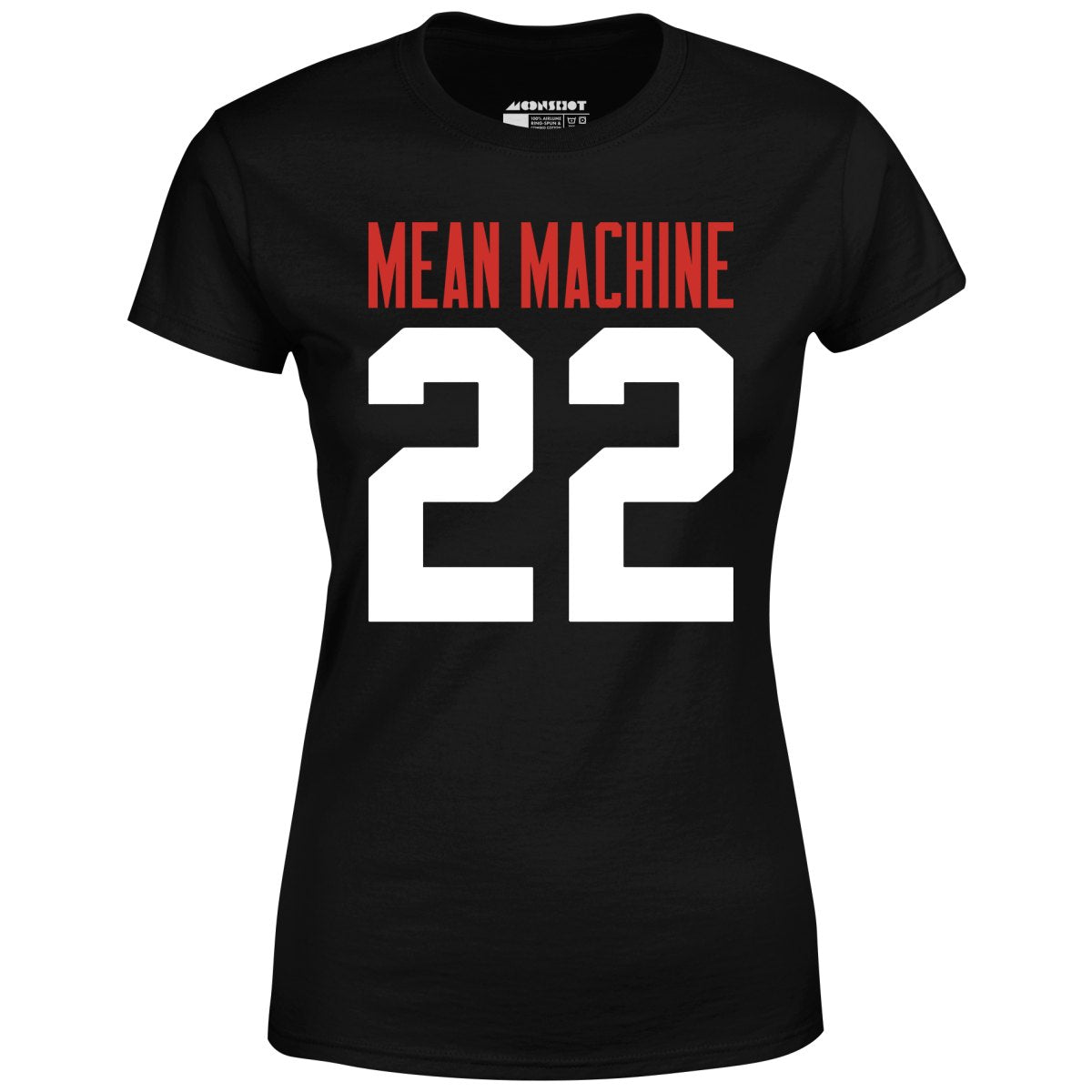 Mean Machine Football Jersey - Women's T-Shirt