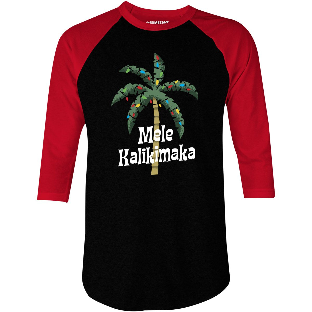 Mele Kalikimaka - 3/4 Sleeve Raglan T-Shirt