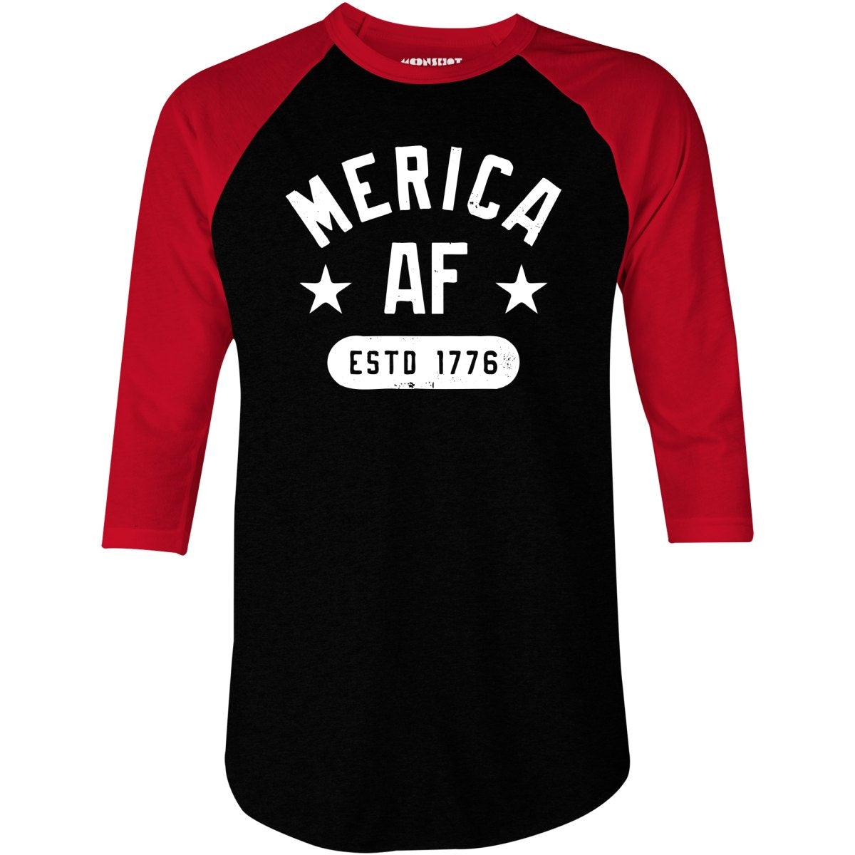 Merica AF - 3/4 Sleeve Raglan T-Shirt