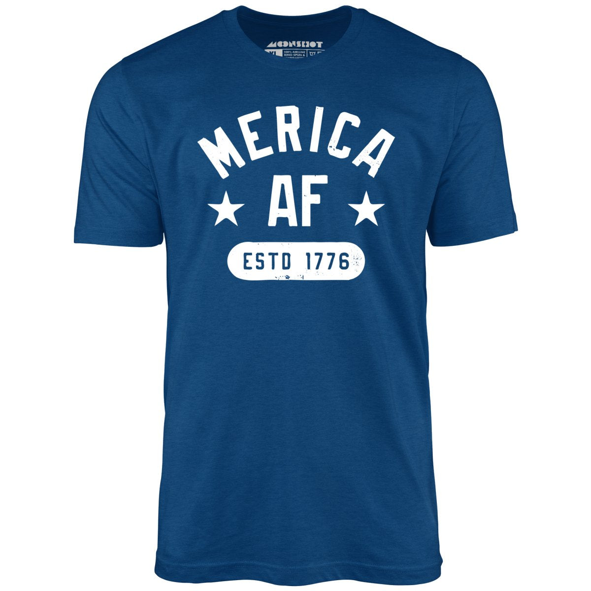 Merica AF - Unisex T-Shirt