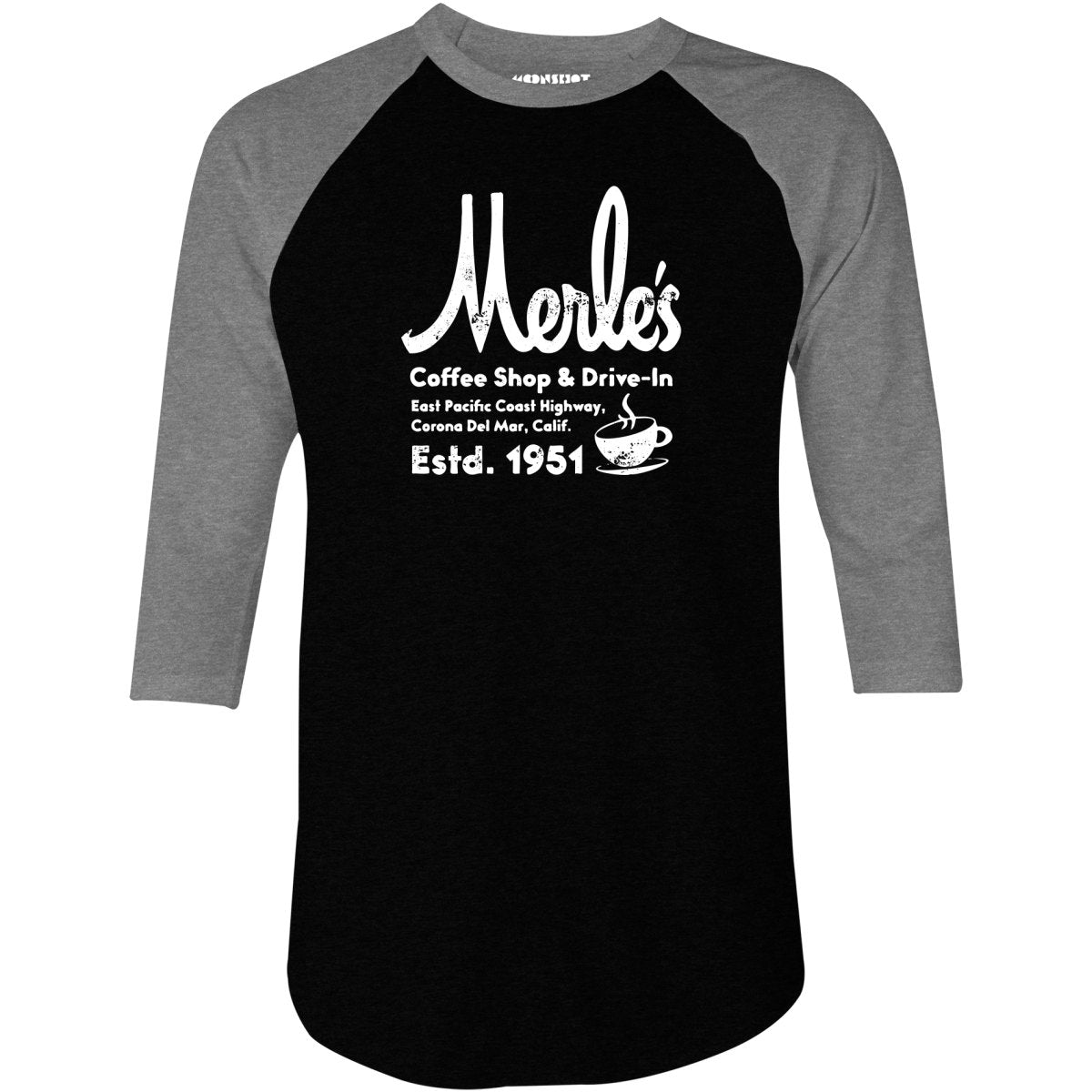 Merle's Coffee Shop Drive In - Corona Del Mar, CA - Vintage Restaurant - 3/4 Sleeve Raglan T-Shirt