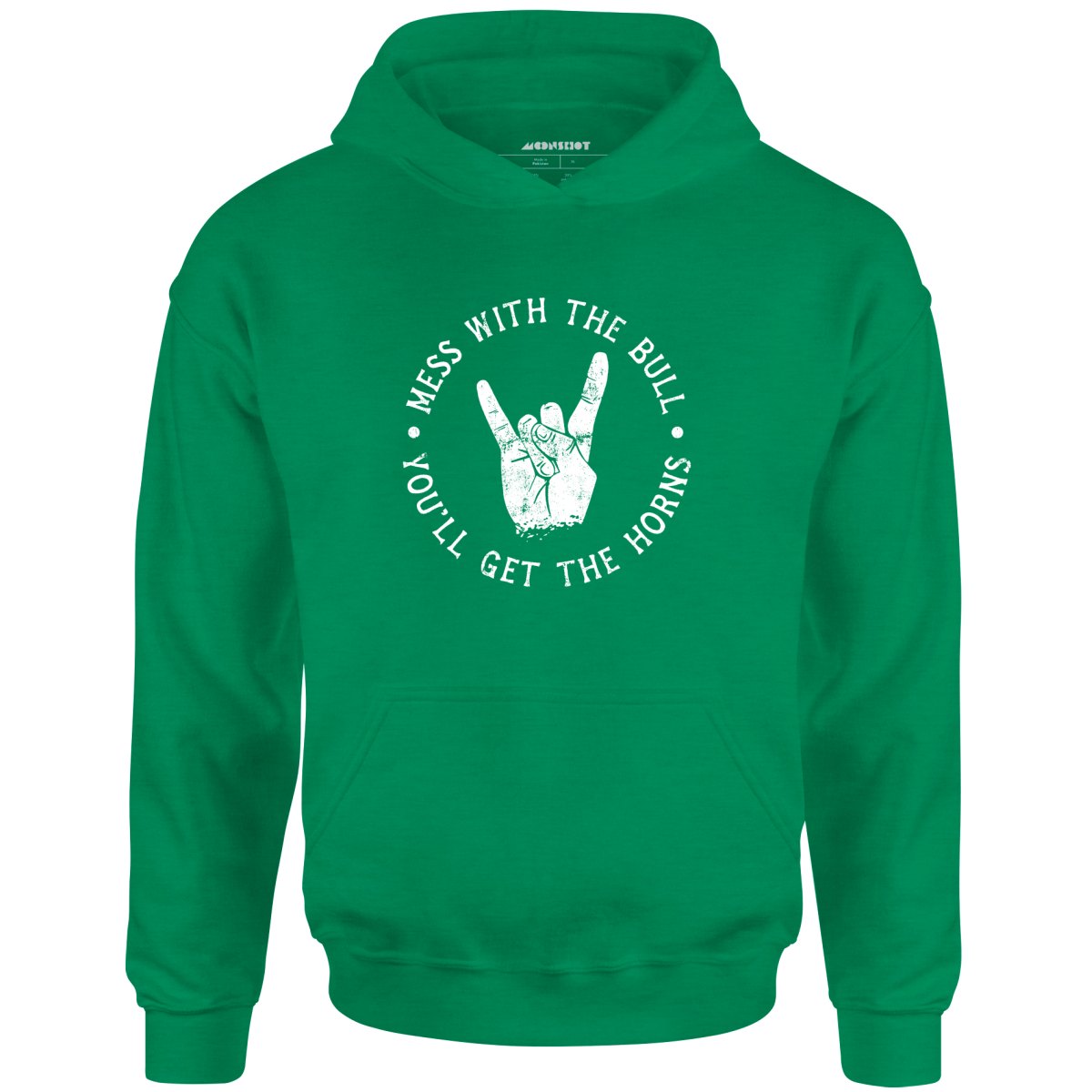 Mess With the Bull You'll Get the Horns - Unisex Hoodie