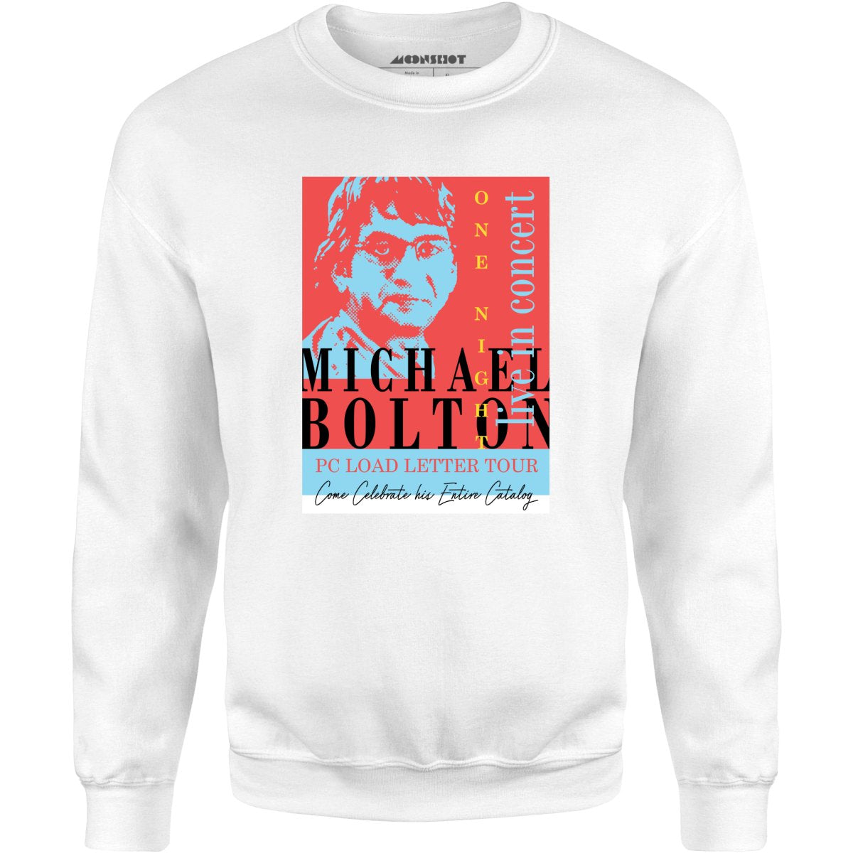 Michael Bolton in Concert Office Space - Unisex Sweatshirt