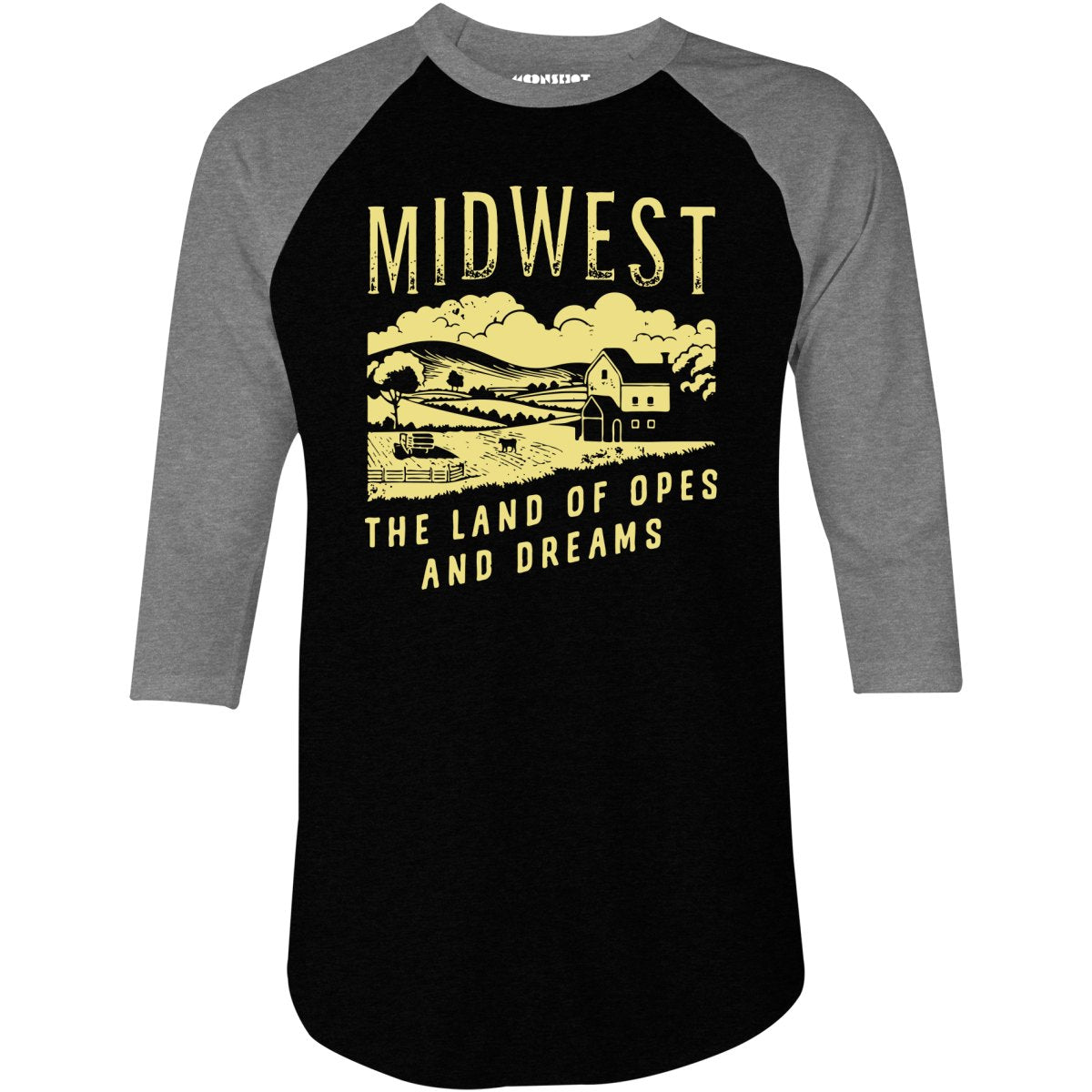 Midwest The Land of Opes and Dreams - 3/4 Sleeve Raglan T-Shirt