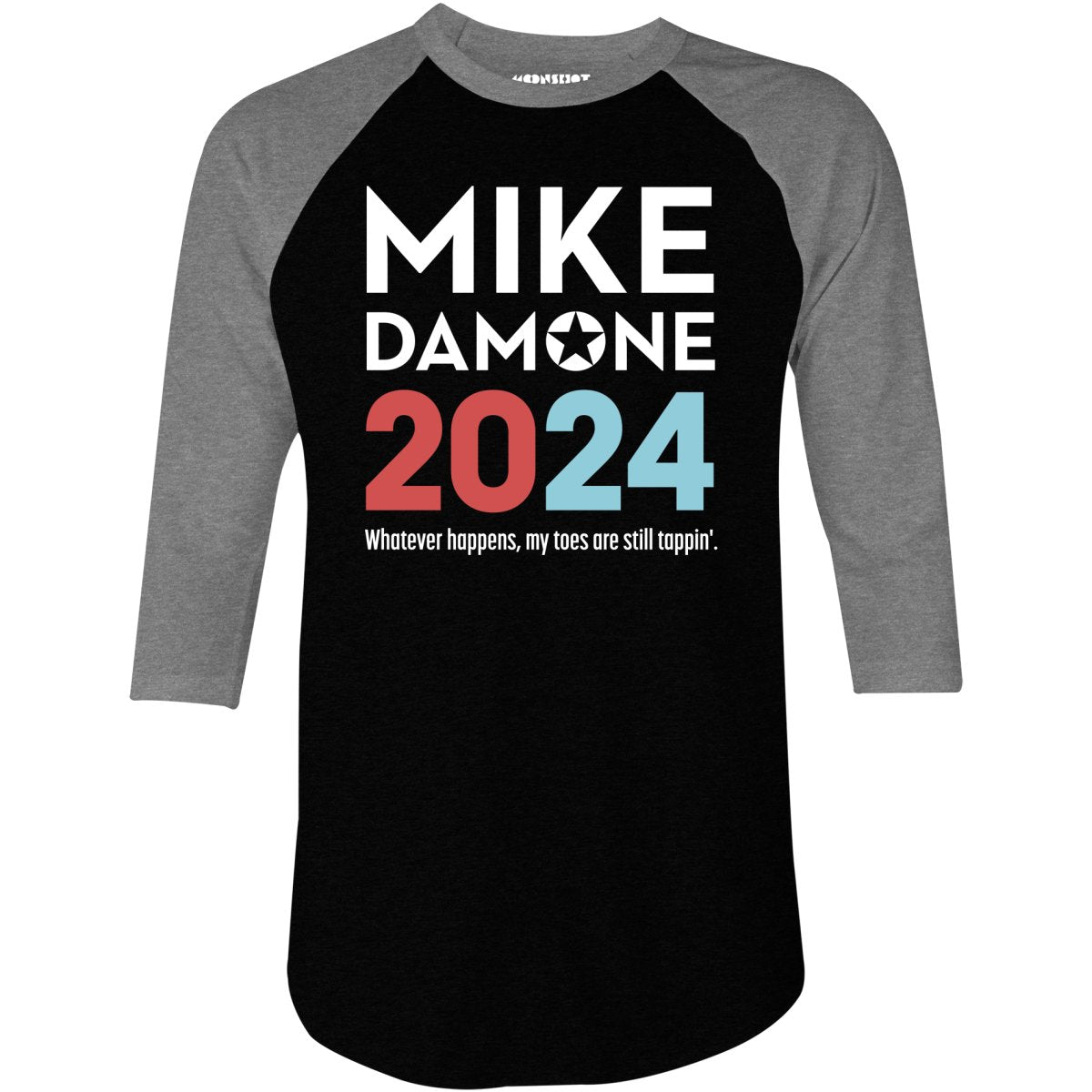 Mike Damone 2024 - 3/4 Sleeve Raglan T-Shirt