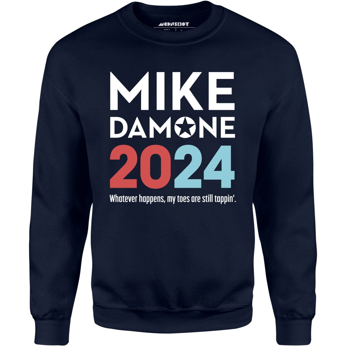 Mike Damone 2024 - Phony Campaign - Unisex Sweatshirt