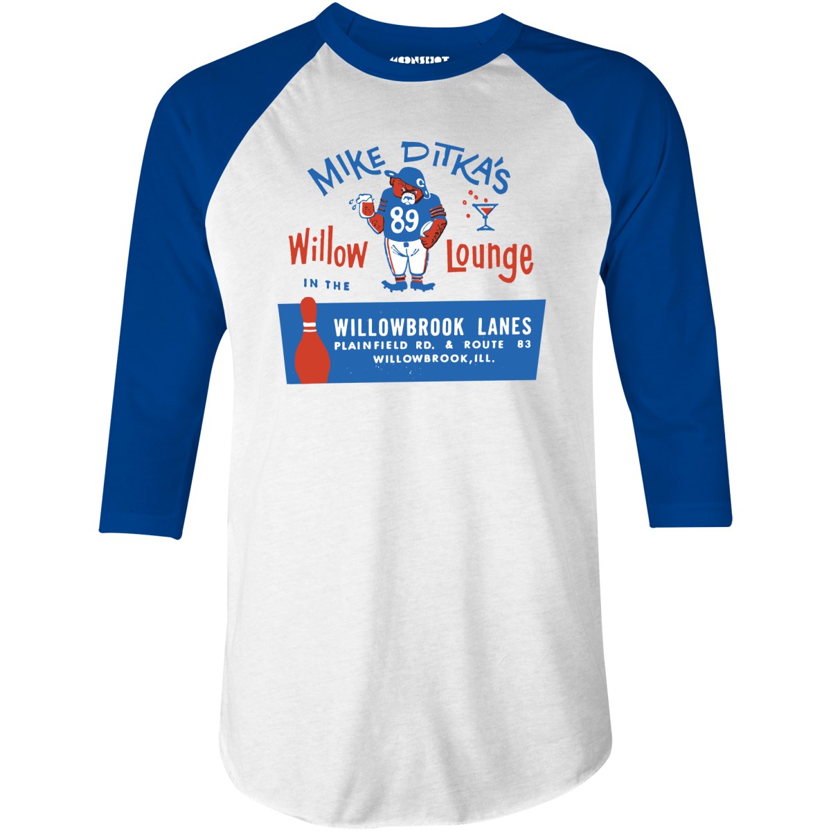 Mike Ditka's Willow Lounge - Willowbrook, IL - Vintage Bowling Alley - 3/4 Sleeve Raglan T-Shirt