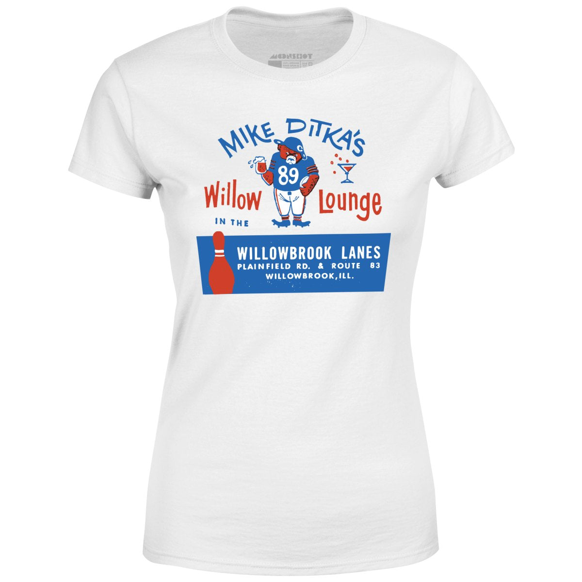 Mike Ditka's Willow Lounge - Willowbrook, IL - Vintage Bowling Alley - Women's T-Shirt