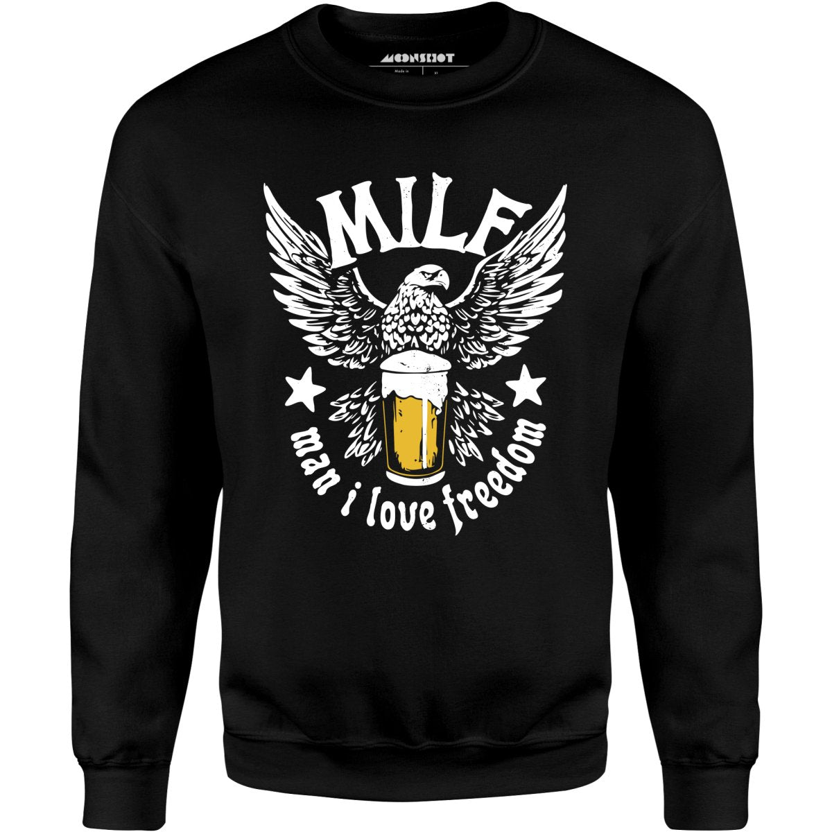 MILF Man I Love Freedom - Unisex Sweatshirt