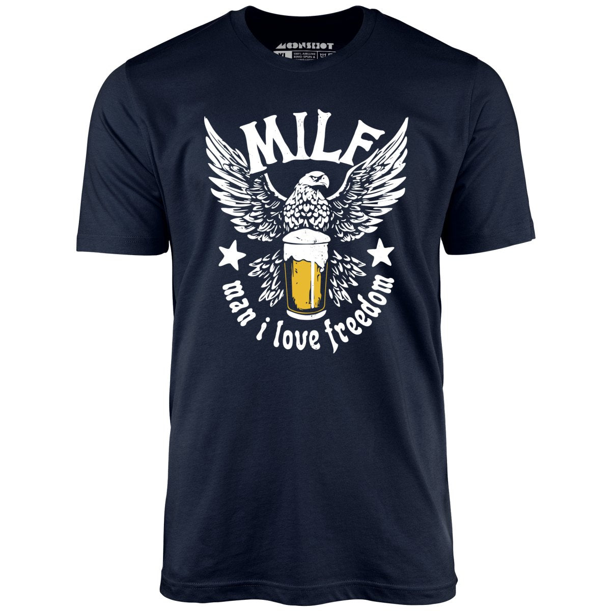 MILF Man I Love Freedom - Unisex T-Shirt