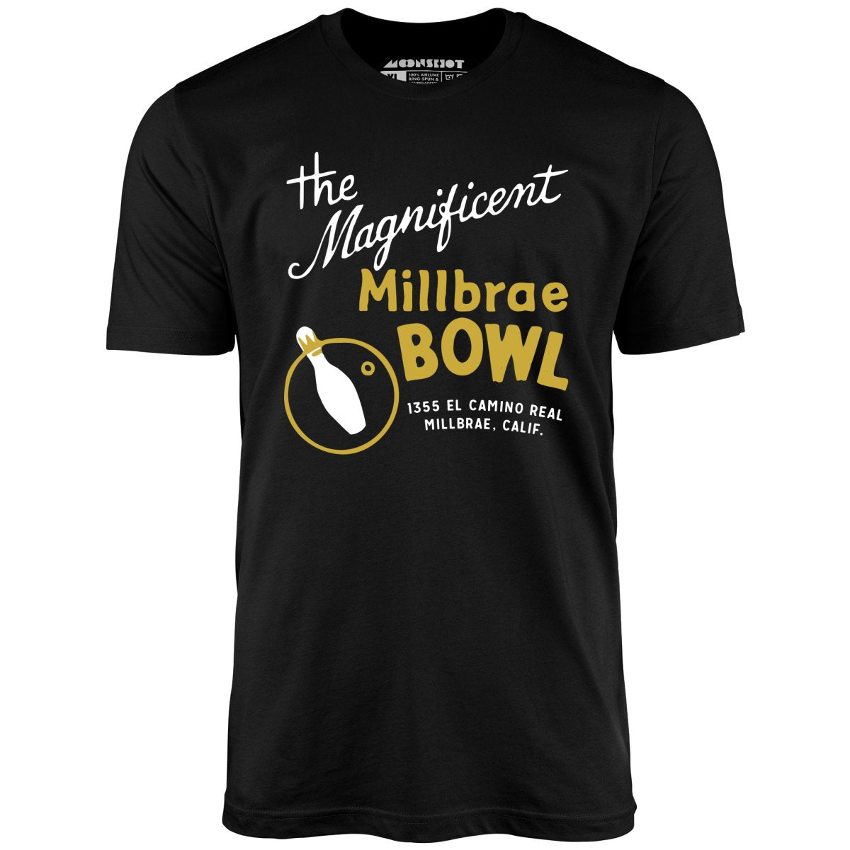 Millbrae Bowl - Millbrae, CA - Vintage Bowling Alley - Unisex T-Shirt