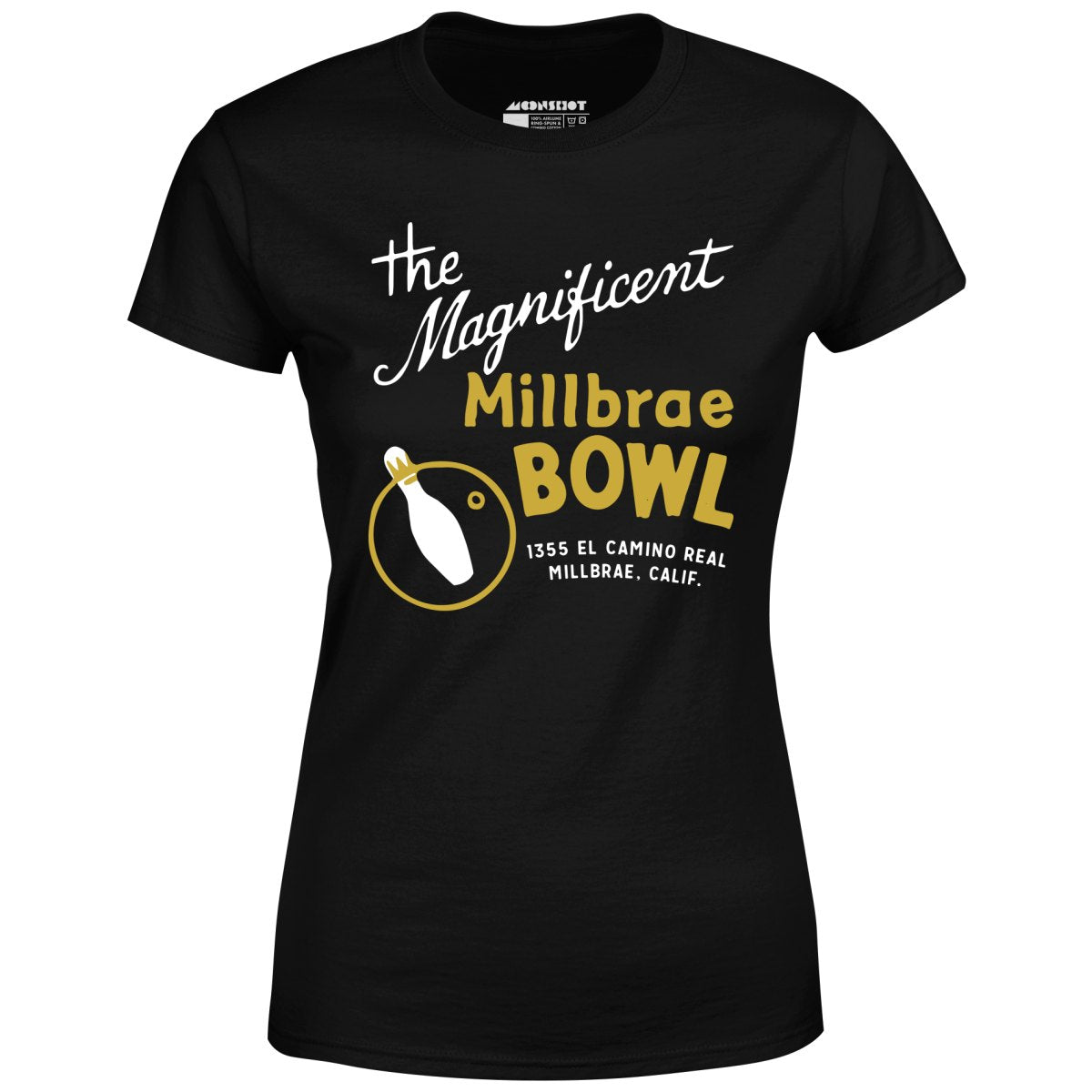 Millbrae Bowl - Millbrae, CA - Vintage Bowling Alley - Women's T-Shirt