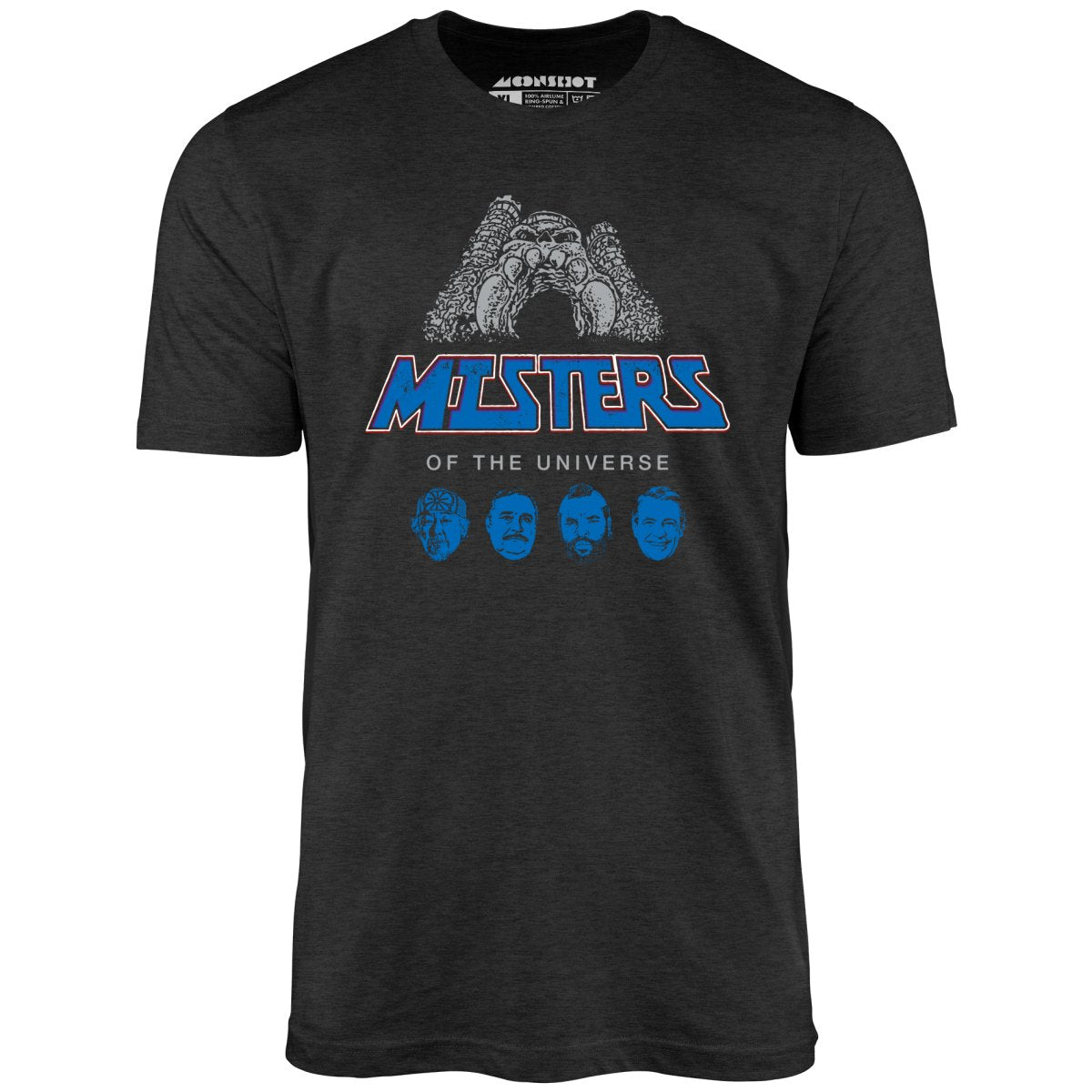 Misters of The Universe - Unisex T-Shirt