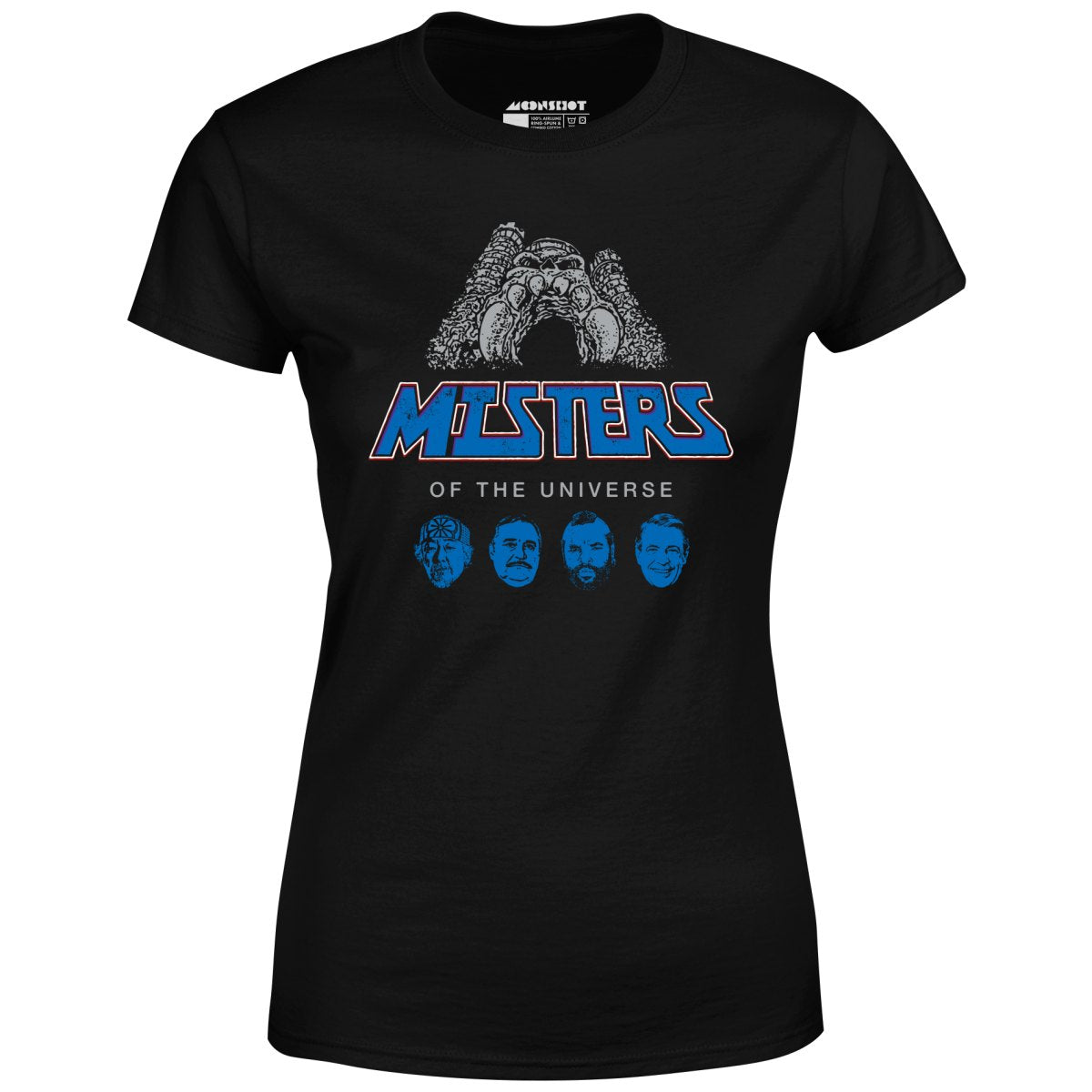 Misters of The Universe - Women's T-Shirt