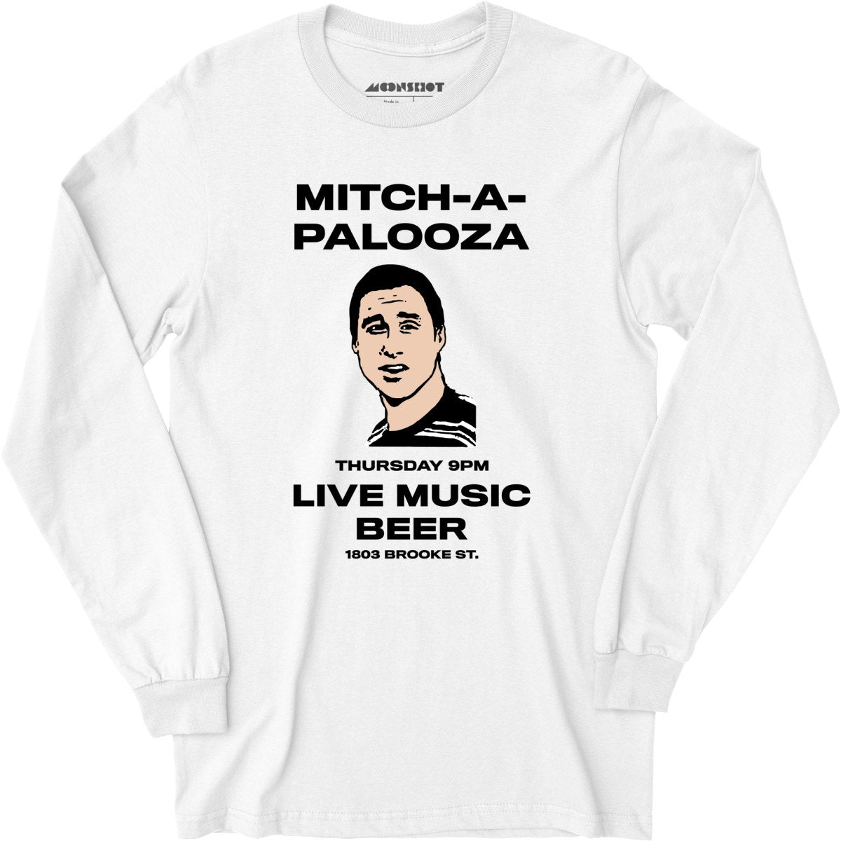 Mitch-A-Palooza - Long Sleeve T-Shirt