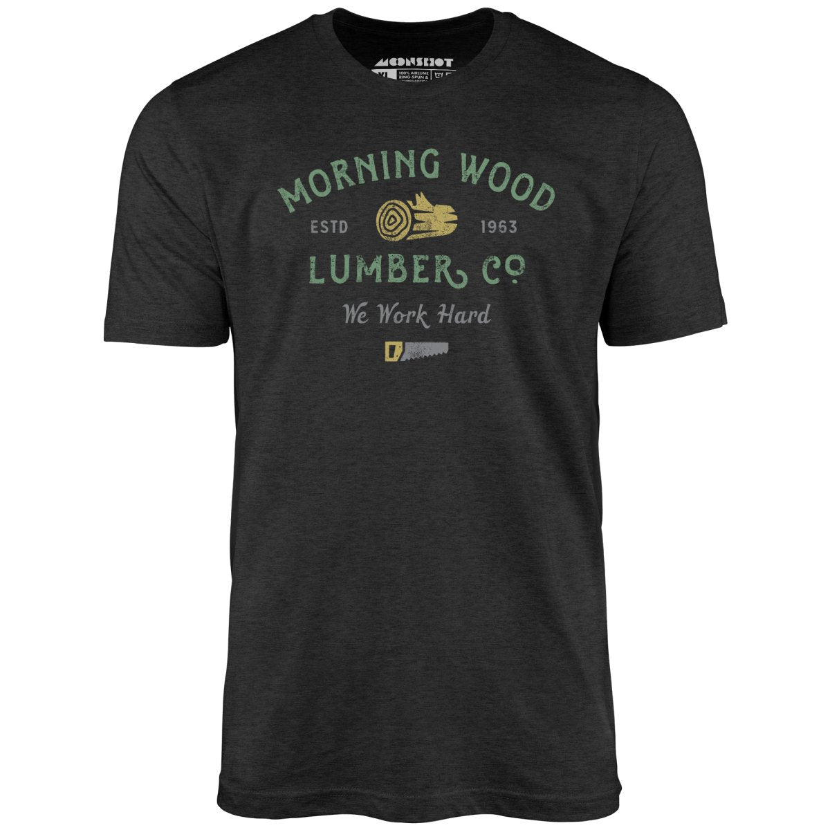 Morning Wood Lumber Company - Unisex T-Shirt