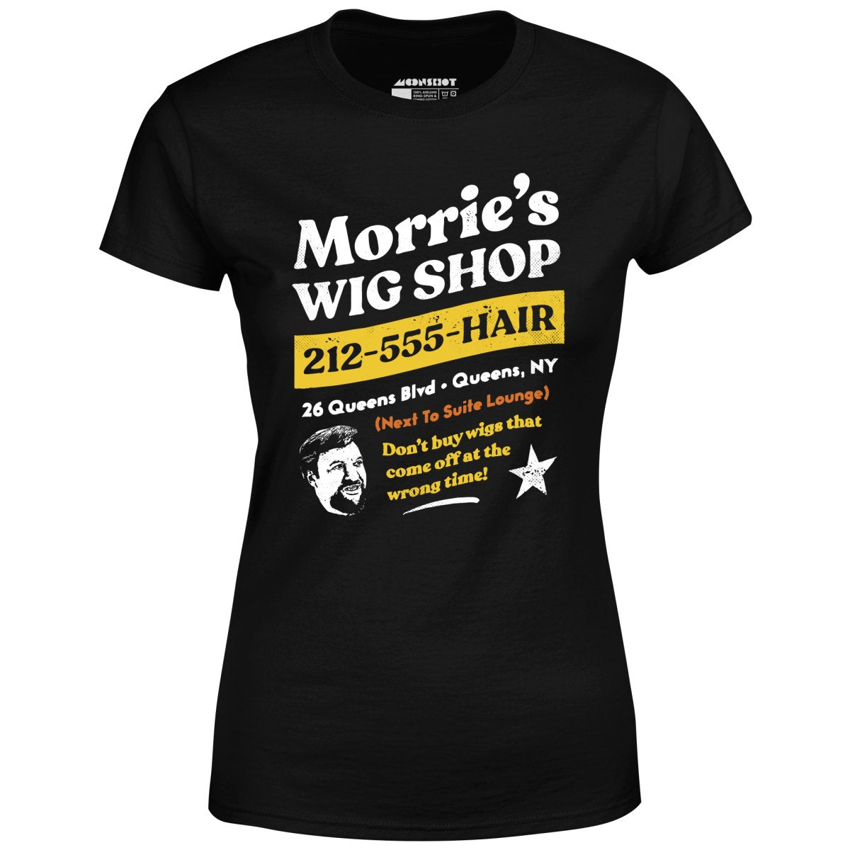 Morrie's Wig Shop - Women's T-Shirt