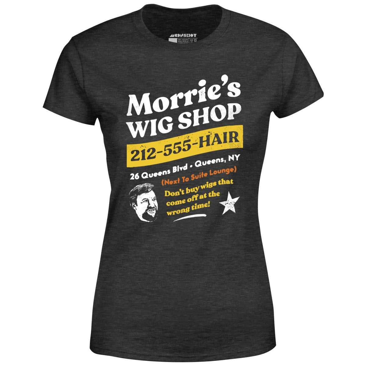 Morrie's Wig Shop - Women's T-Shirt