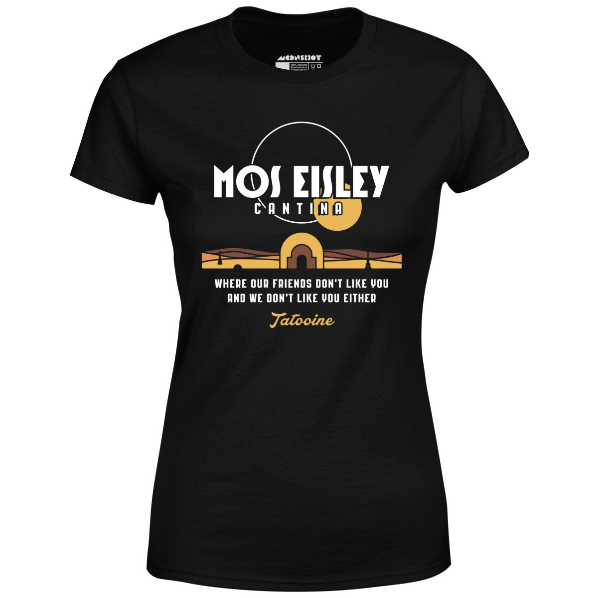Mos Eisley Cantina - Women's T-Shirt