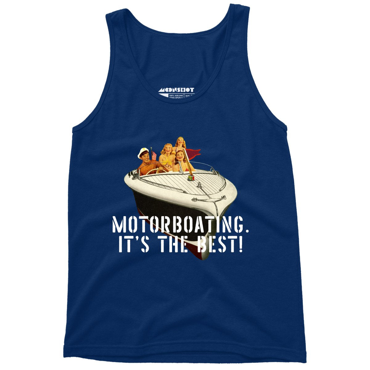Motorboating It's The Best - Unisex Tank Top