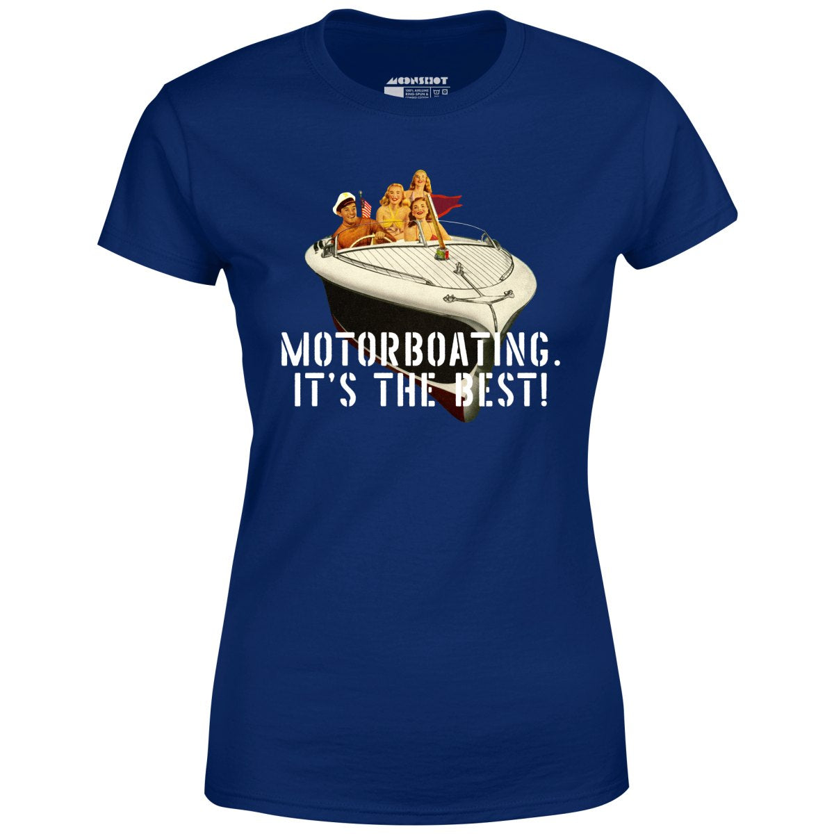 Motorboating It's The Best - Women's T-Shirt