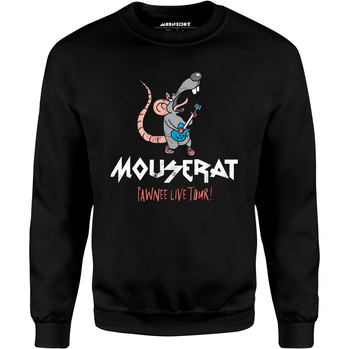 Mouse Rat - Pawnee Live Tour - Unisex Sweatshirt