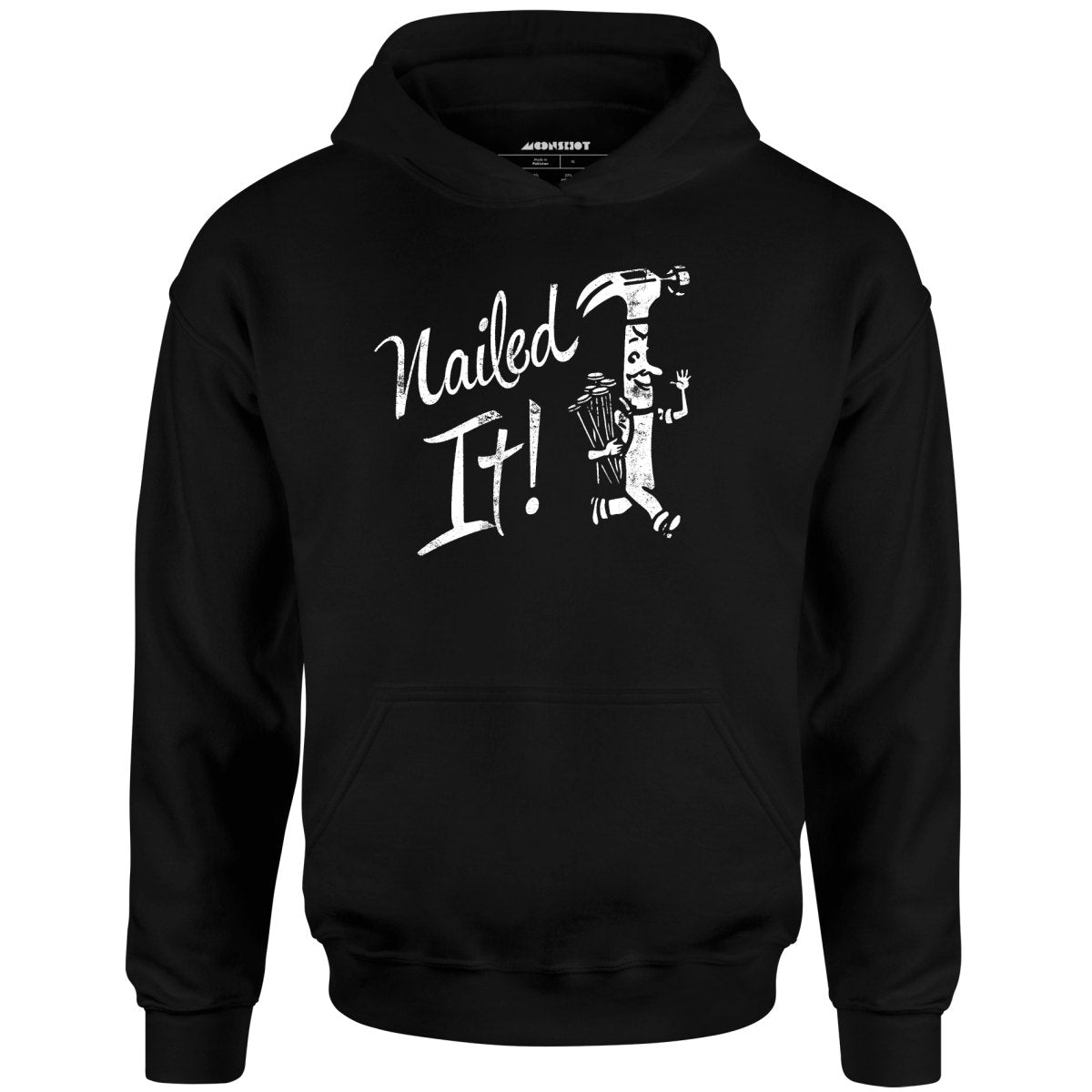 Nailed It! - Unisex Hoodie