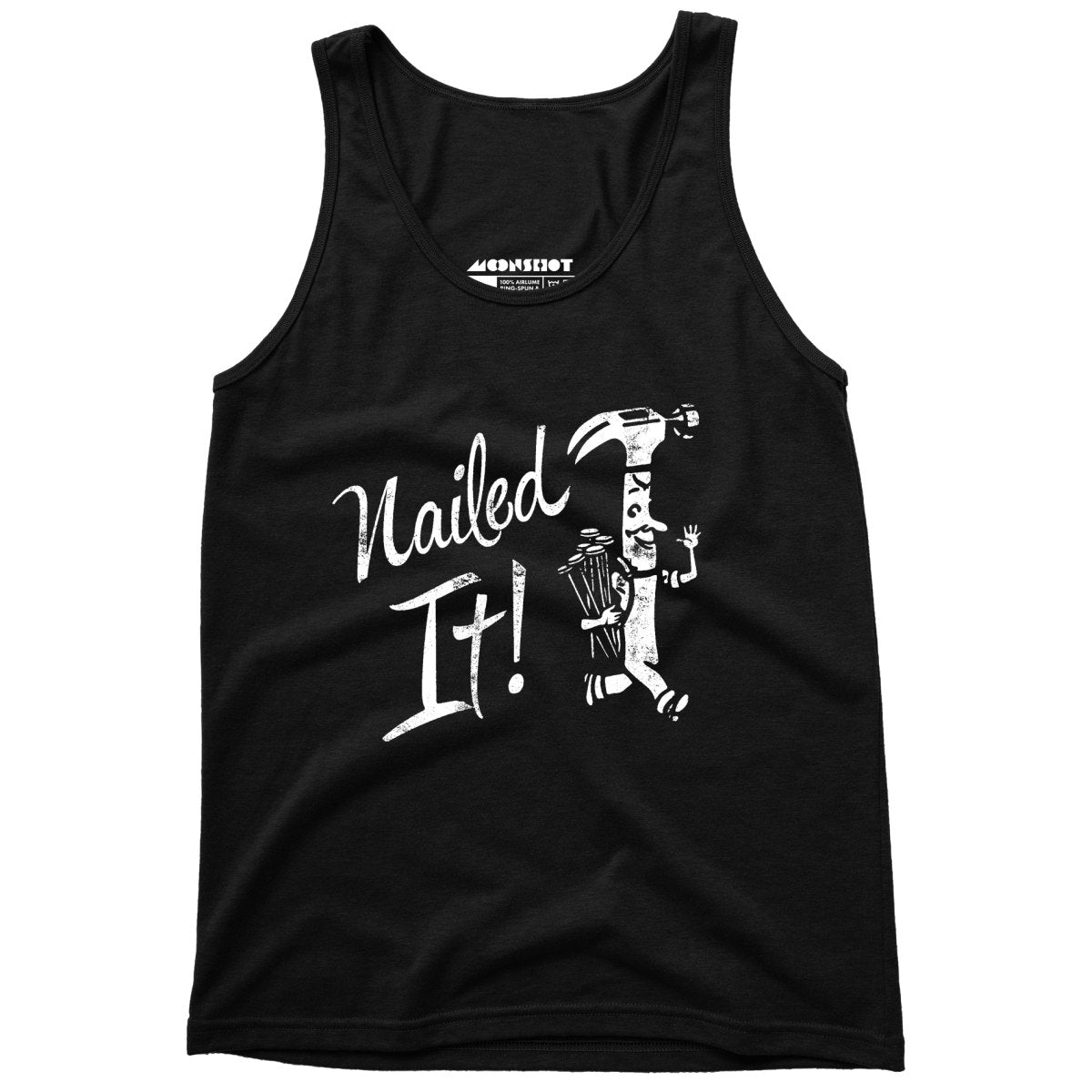 Nailed It! - Unisex Tank Top