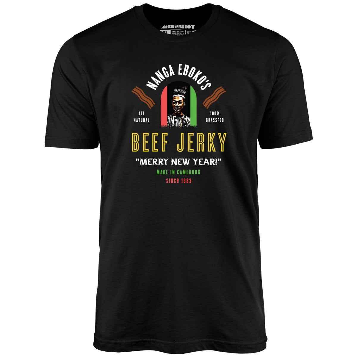 Nanga Eboko's Beef Jerky - Unisex T-Shirt