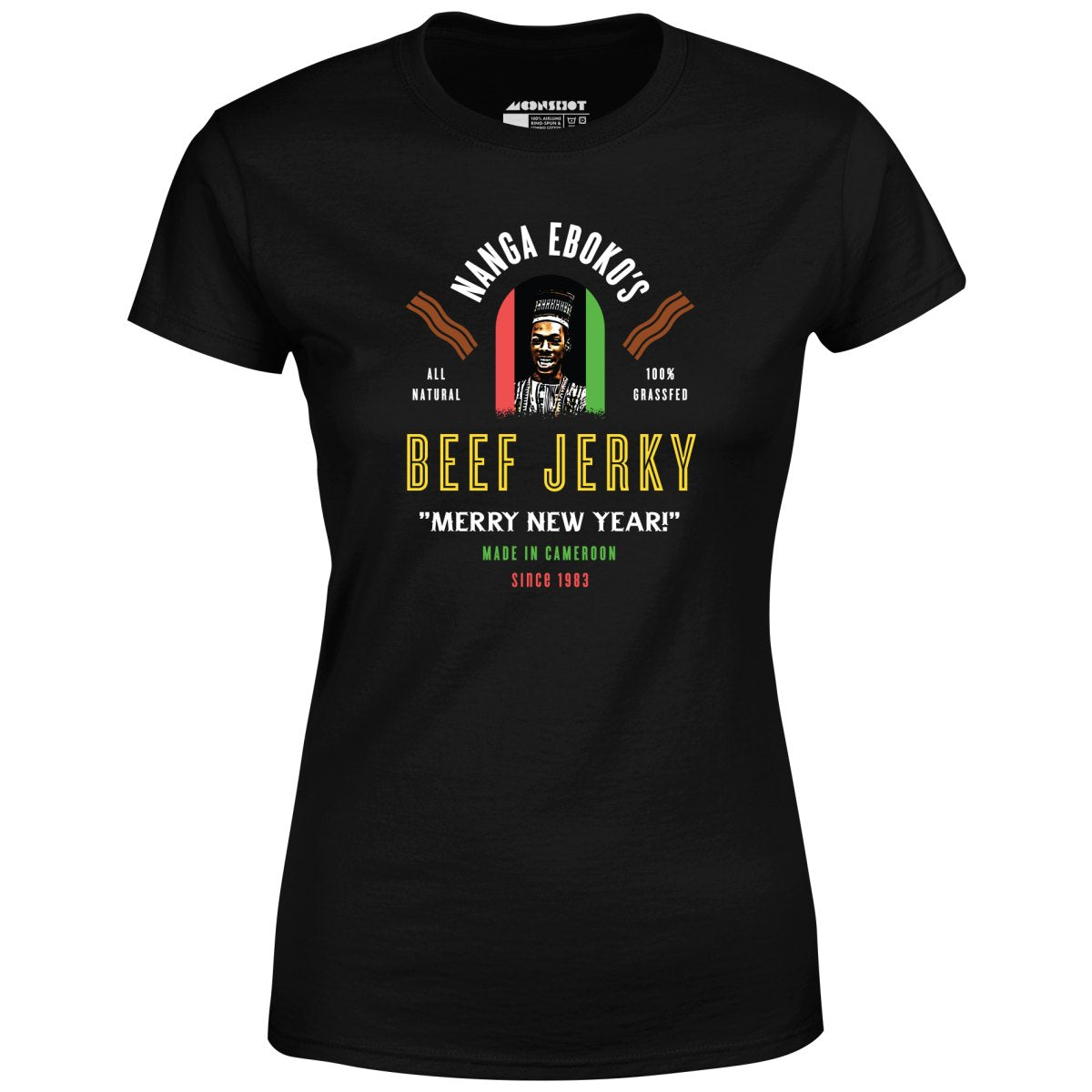 Nanga Eboko's Beef Jerky - Women's T-Shirt