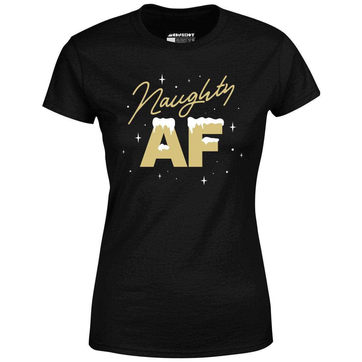 Naughty AF - Women's T-Shirt