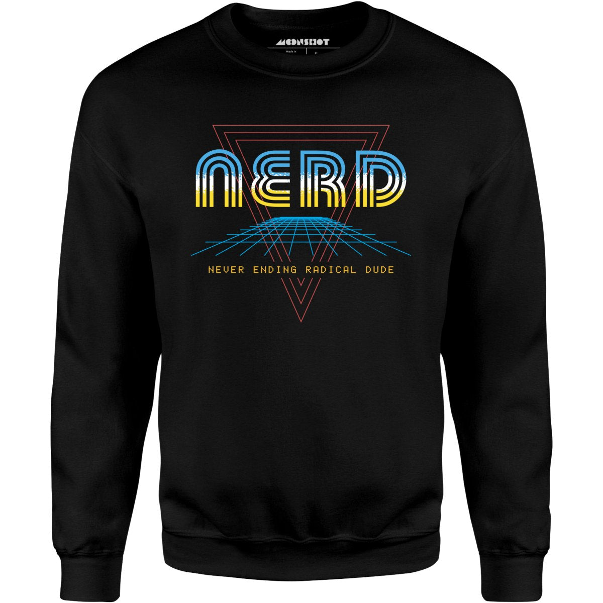 Nerd Never Ending Radical Dude - Unisex Sweatshirt