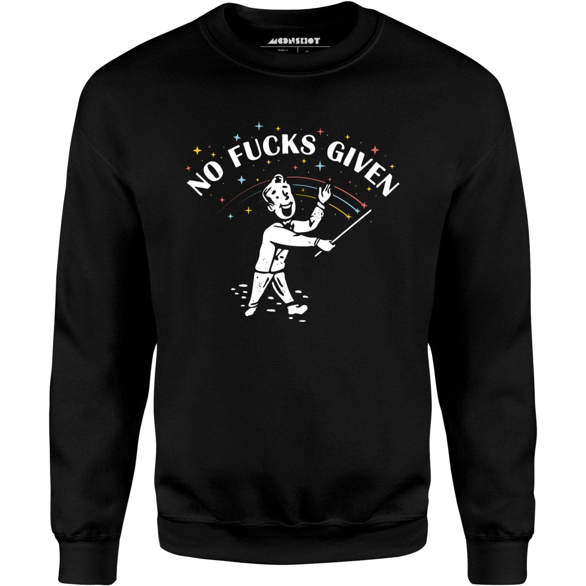 No Fucks Given - Unisex Sweatshirt